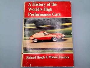 Bild des Verkufers fr History of the World's High Performance Cars zum Verkauf von Goldstone Rare Books