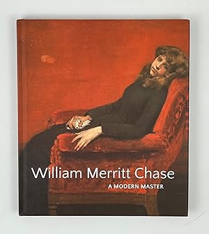 Image du vendeur pour William Merritt Chase: A Modern Master mis en vente par Free Play Books