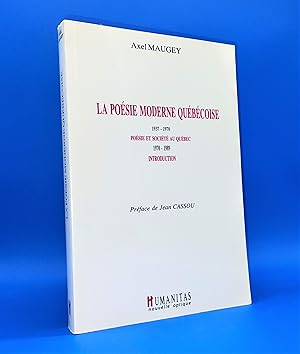 Image du vendeur pour La posie moderne qubcoise (1937-1970). Posie et socit au Qubc (1970-1989). Introduction mis en vente par Librairie Orphe