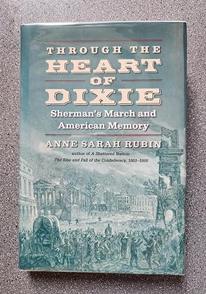 Imagen del vendedor de Through the Heart of Dixie: Sherman's March and American Memory a la venta por Books on the Square