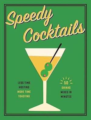 Imagen del vendedor de Speedy Cocktails (Board Book) a la venta por Grand Eagle Retail