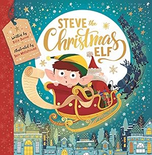 Imagen del vendedor de Steve the Christmas Elf a la venta por WeBuyBooks