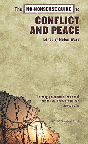 Bild des Verkufers fr The No-Nonsense Guide to Conflict and Peace (No-Nonsense Guides) zum Verkauf von WeBuyBooks