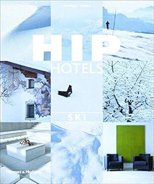 Image du vendeur pour Hip Hotels: Ski mis en vente par WeBuyBooks