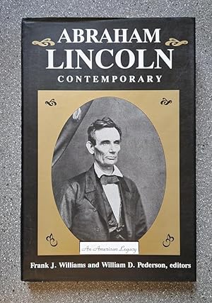 Abraham Lincoln: Contemporary, An American Legacy