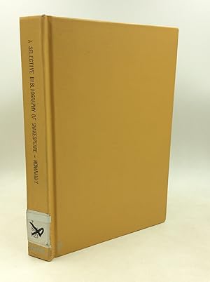 Imagen del vendedor de A SELECTIVE BIBLIOGRAPHY OF SHAKESPEARE: Editions, Textual Studies, Commentary a la venta por Kubik Fine Books Ltd., ABAA