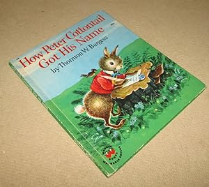 Seller image for How Peter Cottontail Got His Name for sale by Homeward Bound Books