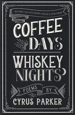 Seller image for Coffee Days Whiskey Nights for sale by The Anthropologists Closet