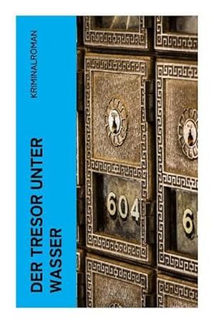 Seller image for Der Tresor unter Wasser for sale by Smartbuy