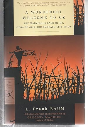 Seller image for A Wonderful Welcome to Oz: The Marvelous Land of Oz, Ozma of Oz, & The Emerald City of Oz (Modern Library Classics) for sale by EdmondDantes Bookseller