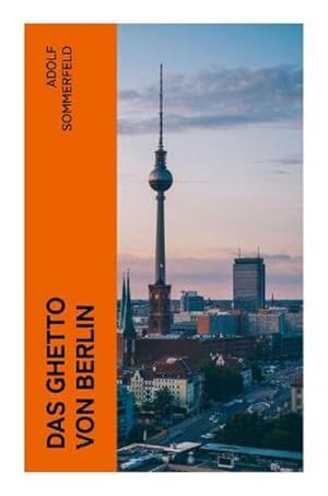 Seller image for Das Ghetto von Berlin : Kriminalroman for sale by Smartbuy