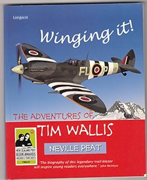 Bild des Verkufers fr Winging It! The Adventures of Tim Wallis zum Verkauf von WeBuyBooks