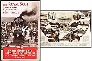 Image du vendeur pour The Royal Scot London Midland & Scottish Railway of Great Britain Visit of the Train to the North American Continent and the Century of Progress Exposition. Chicago World's Fair - 1933 mis en vente par Blind-Horse-Books (ABAA- FABA)