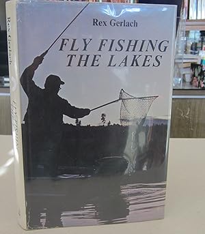 Fly Fishing the Lakes