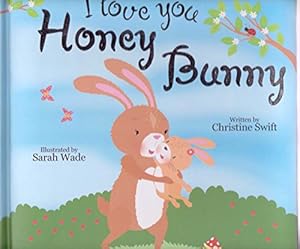 Immagine del venditore per I Love You Honey Bunny venduto da WeBuyBooks