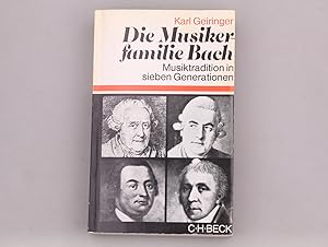 Seller image for DIE MUSIKERFAMILIE BACH. Musiktradition in sieben Generationen for sale by INFINIBU KG