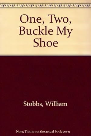 Bild des Verkufers fr One, Two, Buckle My Shoe zum Verkauf von WeBuyBooks