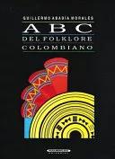 Bild des Verkufers fr Abc Del Folklore Colombiano zum Verkauf von Green Libros