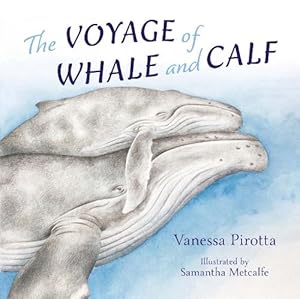 Seller image for The Voyage of Whale and Calf (Hardcover) for sale by Grand Eagle Retail