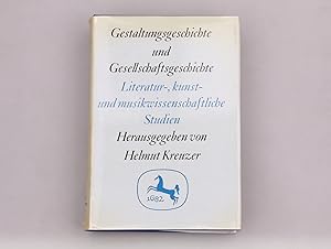 GESTALTUNGSGESCHICHTE UND GESELLSCHAFTSGESCHICHTE. Literatur-, Kunst- und musikwissenschaftlichen...