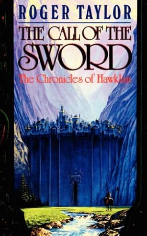 Bild des Verkufers fr The Call of the Sword: Bk. 1 (Chronicles of Hawklan) zum Verkauf von WeBuyBooks