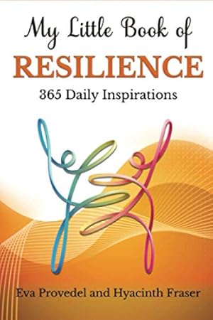 Imagen del vendedor de My Little Book of Resilience: 365 Daily Inspirations a la venta por WeBuyBooks