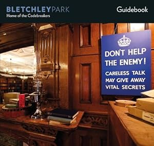 Bild des Verkufers fr Bletchley Park Home of the Code Breakers zum Verkauf von WeBuyBooks