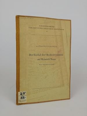 Bild des Verkufers fr Der Einflu der Oktoberrevolution auf Heinrich Mann Eine Zusammenstellung zum Verkauf von ANTIQUARIAT Franke BRUDDENBOOKS