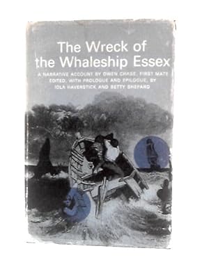 Image du vendeur pour The Wreck Of The Whaleship Essex A Narrative Account By Owen Chase, First Mate mis en vente par World of Rare Books