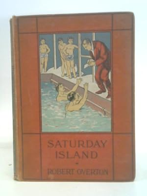 Bild des Verkufers fr Saturday Island zum Verkauf von World of Rare Books