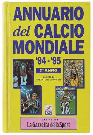 ANNUARIO DEL CALCIO MONDIALE 1994/1995. 7° anno.: