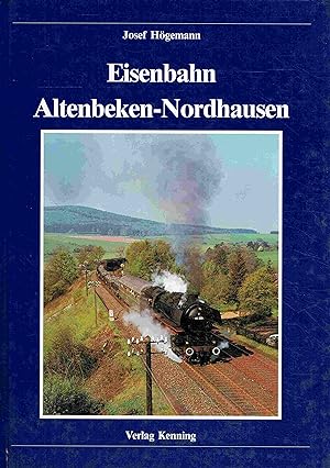 Image du vendeur pour Eisenbahn Altenbeken - Nordhausen. mis en vente par Antiquariat Bernhardt