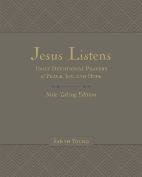 Jesus Listens Note-Taking Edition, Leathersoft, Gray, with Full Scriptures: Daily Devotional Pray...