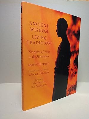 Seller image for Ancient Wisdom, Living Tradition: The Spirit of Tibet in the Himalayas for sale by Brodsky Bookshop