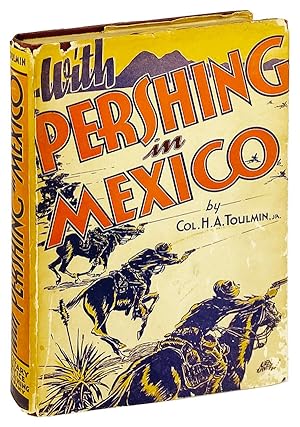With Pershing in Mexico