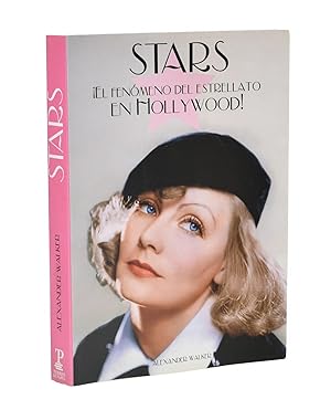 Seller image for STARS: EL FENMENO DEL ESTRELLATO EN HOLLYWOOD! for sale by Librera Monogatari