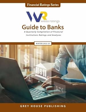 Image du vendeur pour Weiss Ratings Guide to Banks, Winter 22-23 mis en vente par GreatBookPrices