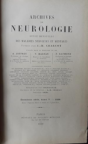 Bild des Verkufers fr Archives de neurologie Revue des maladies nerveuses et mentales publie sous la direction de J.-M. Charcot tome V - 1898 3 planches hors-texte et 7 figures in-texte. zum Verkauf von PRISCA