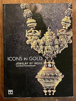 Image du vendeur pour Icons in Gold: Jewelry of India from the Collection of the Musee Barbier-Mueller mis en vente par Cross-Country Booksellers