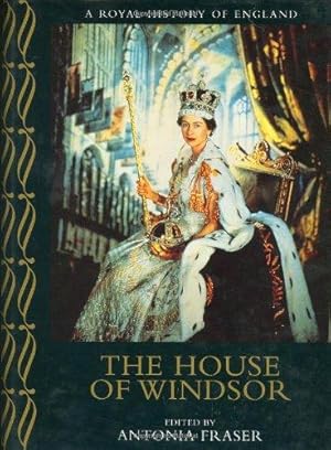 Image du vendeur pour The House Of Windsor (A Royal History Of England) mis en vente par WeBuyBooks