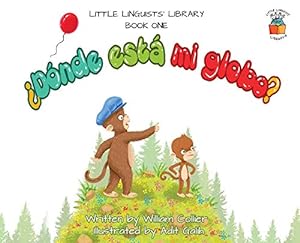 Bild des Verkufers fr Little Linguists' Library, Book One (Spanish): Dnde est mi globo? (1) (Little Linguists' Library (Spanish)) zum Verkauf von WeBuyBooks