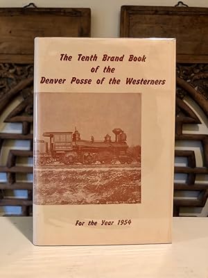 Seller image for Brand Book of the Denver Posse of the Westerners for 1954 Being Volume Ten [X] for sale by Long Brothers Fine & Rare Books, ABAA