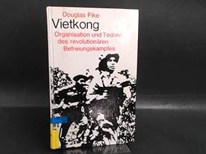 Imagen del vendedor de Vietkong. Organisation und Technik. a la venta por Antiquariat Kelifer