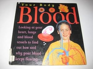 Immagine del venditore per Blood (Your Body) venduto da WeBuyBooks