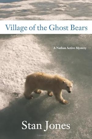 Seller image for Village of the Ghost Bears (A Nathan Active Mystery) for sale by WeBuyBooks