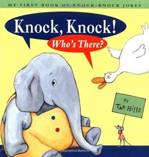 Bild des Verkufers fr Knock, Knock! Who's There?: My First Book of Knock-Knock Jokes zum Verkauf von WeBuyBooks