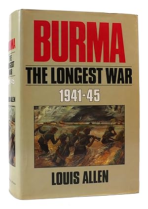Bild des Verkufers fr BURMA The Longest War, 1941-1945 zum Verkauf von Rare Book Cellar