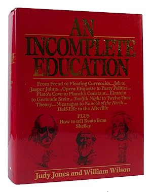 Seller image for INCOMPLETE EDUCATION for sale by Rare Book Cellar