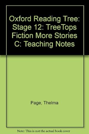 Imagen del vendedor de Oxford Reading Tree: Stage 12: TreeTops Fiction More Stories C: Teaching Notes a la venta por WeBuyBooks