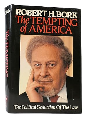 Imagen del vendedor de TEMPTING OF AMERICA The Political Seduction of the Law a la venta por Rare Book Cellar